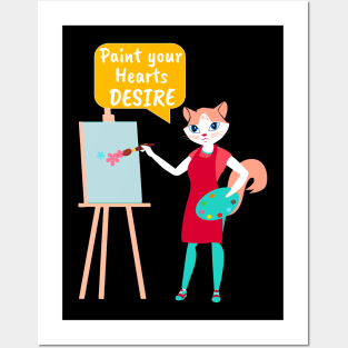 Painter Cat- Paint your Hearts Desire Posters and Art